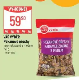 Globus VÁŠ VÝBĚR Pekanové ořechy karamelizované s medem nabídka