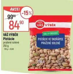 Globus VÁŠ VÝBĚR Pistácie pražené solené nabídka
