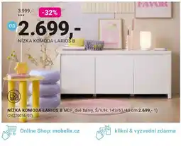 Möbelix Larios B nízká komoda nabídka