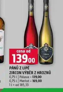 Terno PÁNŮ Z LIPÉ ZIRCON VÝBĚR Z HROZNŮ 0,75l Pálava 0,75l Merlot nabídka