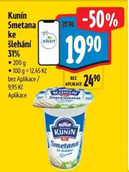 Albert KUNÍN SMETANA KE ŠLEHÁNÍ 31 % nabídka