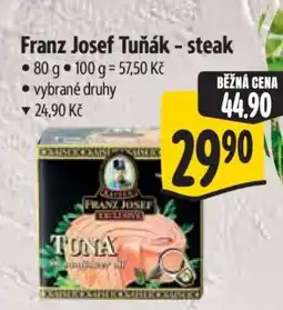 Albert Franz Josef Tuňák steak nabídka