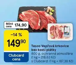 Tesco Tesco Vepřová krkovice bez kosti plátky nabídka