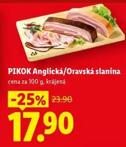 Lidl PIKOK ANGLICKÁ ORAVSKÁ SLANINA nabídka