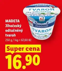 Lidl MADETA Jihočeský odtučněný tvaroh nabídka