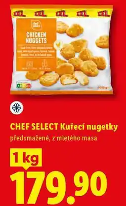Lidl CHEF SELECT Kuřecí nugetky, předsmažené, z mletého masa nabídka
