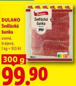 Lidl DULANO Sedlácká šunka nabídka
