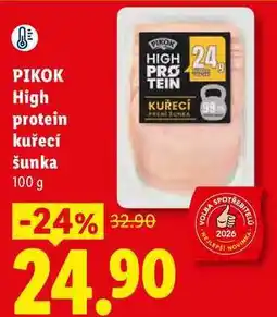 Lidl PIKOK High protein kuřecí šunka nabídka