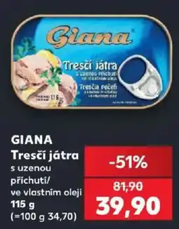 Kaufland Giana tresčí játra s uzenou příchutí/ve vlastním oleji nabídka