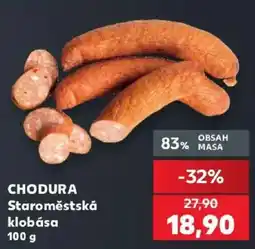 Kaufland Chodura staroměstská klobása nabídka