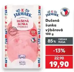 Kaufland Jarmark dušená šunka výběrová nabídka