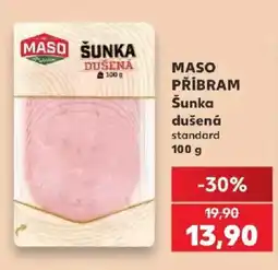 Kaufland Maso příbram šunka dušená standard nabídka