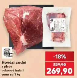 Kaufland Mistři Hovězí zadní z plece nabídka