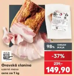 Kaufland Mistrí Oravská slanina nabídka