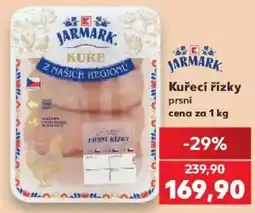 Kaufland Jarmark kuřecí řízky nabídka