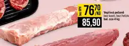 Jip Vepřová pečeně bez kosti, bez řetízků bal. cca 4 kg nabídka