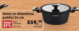 Penny Market Vivess hrnec se skleněnou poklicí 24 cm nabídka