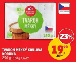 Penny Market Tvaroh měkký karlova koruna nabídka