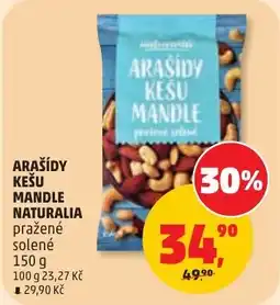 Penny Market Naturalia arašidy kešu mandle nabídka