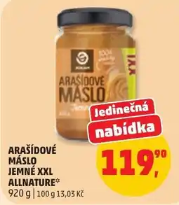 Penny Market Allnature arašídové máslo jemně xxl nabídka
