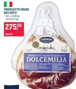 Makro PROSCIUTTO CRUDO BEZ KOSTI nabídka