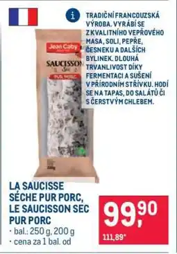 Makro LA SAUCISSE SÈCHE PUR PORC, LE SAUCISSON SEC PUR PORC nabídka