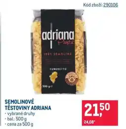 Makro SEMOLINOVÉ TĚSTOVINY ADRIANA nabídka