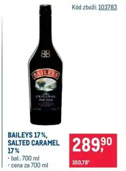 Makro BAILEYS 17 %, SALTED CARAMEL 17 % nabídka