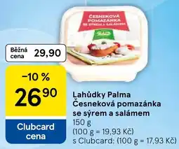 Tesco Lahůdky Palma Česneková pomazánka se sýrem a salámem nabídka