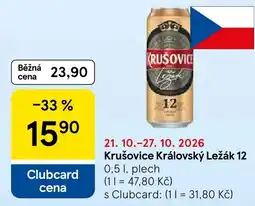 Tesco Krušovice Královský Ležák 12 nabídka