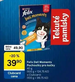 Tesco Felix Deli Moments nabídka
