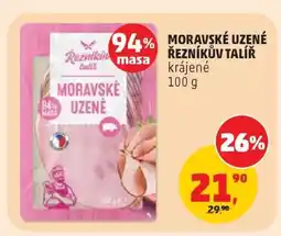 Penny Market MORAVSKÉ UZENÉ ŘEZNÍKŮV TALÍŘ nabídka