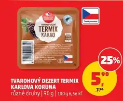 Penny Market Tvarohový dezert Termix Karlova Koruna nabídka
