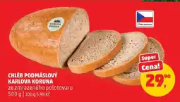 Penny Market CHLÉB PODMÁSLOVÝ KARLOVA KORUNA nabídka