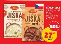 Penny Market JÍŠKA VITANA světlá, tmavá nabídka