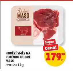 Penny Market HOVĚZÍ SMĚS NA POLÉVKU DOBRÉ MASO nabídka