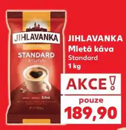 Kaufland JIHLAVANKA Mletá káva Standard nabídka