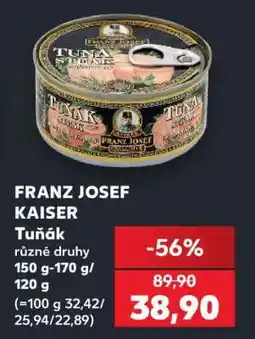 Kaufland FRANZ JOSEF KAISER TUŇÁK nabídka