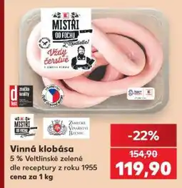 Kaufland Vinná klobása nabídka