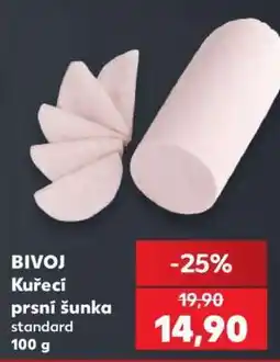 Kaufland Bivoj Kurecí prsí šunka nabídka