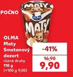 Kaufland Olma Maty smetanový dezert nabídka