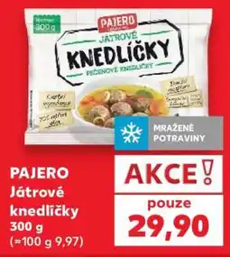Kaufland PAJERO Játrové knedlíčky nabídka