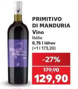 Kaufland Primitivo di Manduria nabídka