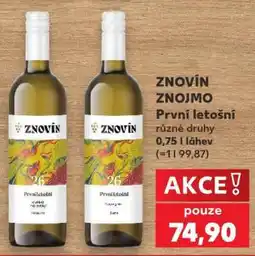 Kaufland ZNOVÍN ZNOJMO První letošní nabídka