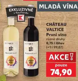 Kaufland CHÂTEAU VALTICE První víno nabídka