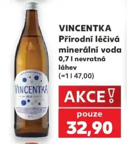 Kaufland VINCENTKA Přírodní léčivá minerální voda nabídka