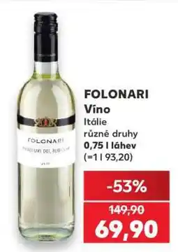 Kaufland FOLONARI Víno nabídka