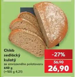 Kaufland Chléb sedlácký kulatý nabídka