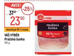 Globus Váš výběr Pražská šunka nabídka