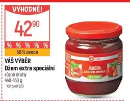 Globus VÁŠ VÝBĚR Džem extra speciální nabídka